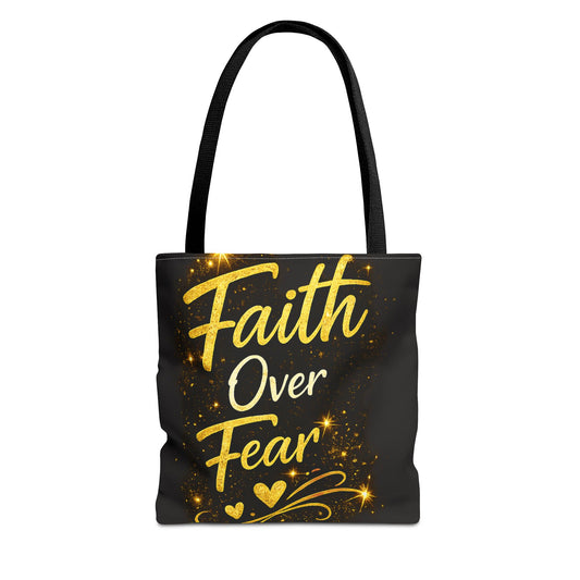 Faith Over Fear Tote