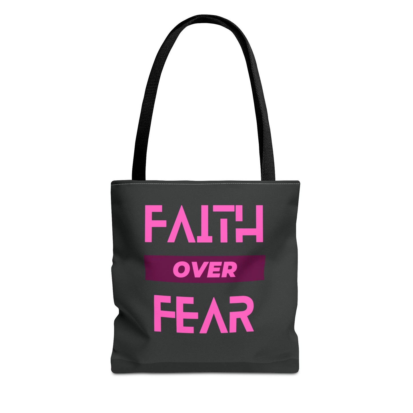 Faith over Fear Tote Bag