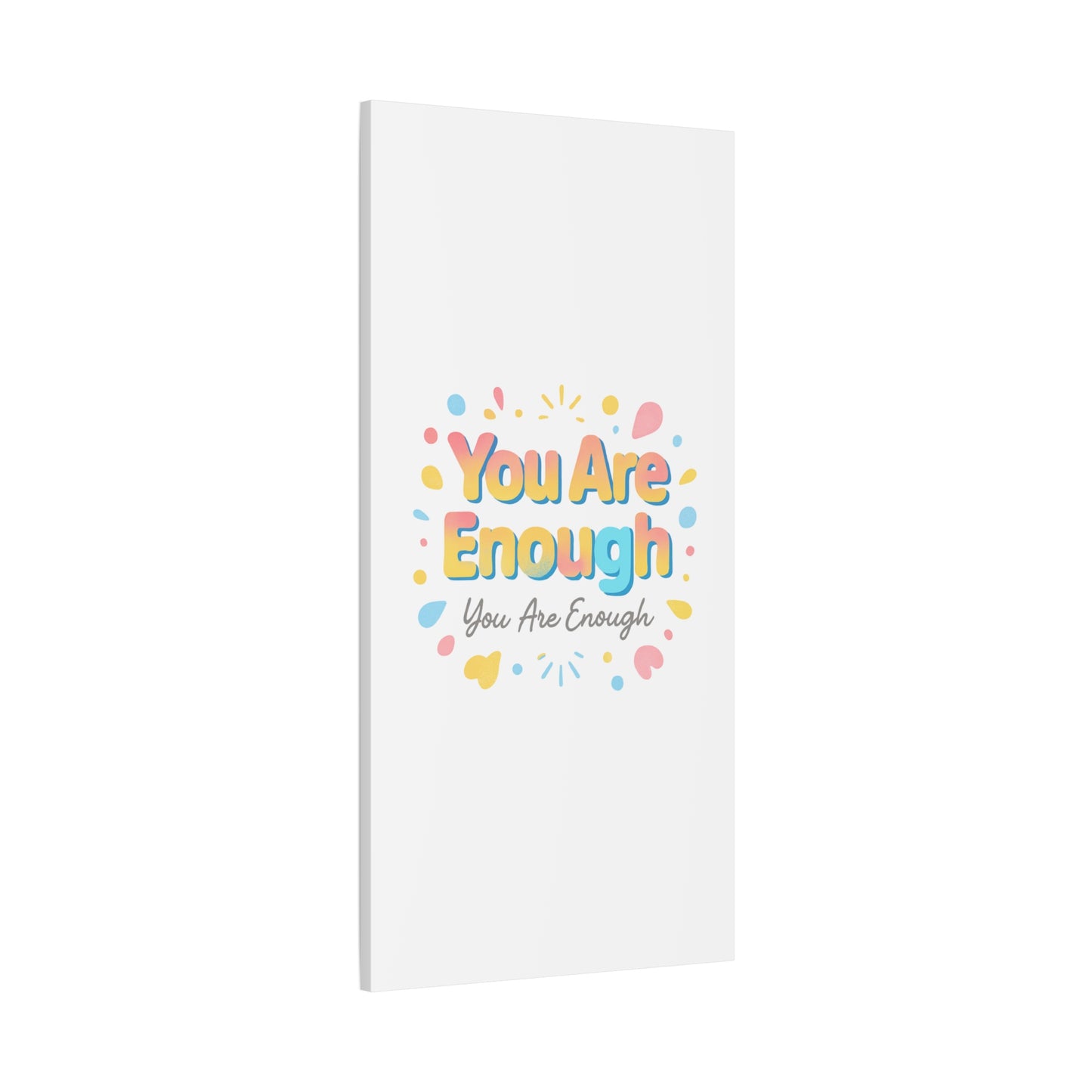 You Are Enough Canvas Wall Art — Inspirational Motivational Home Decor