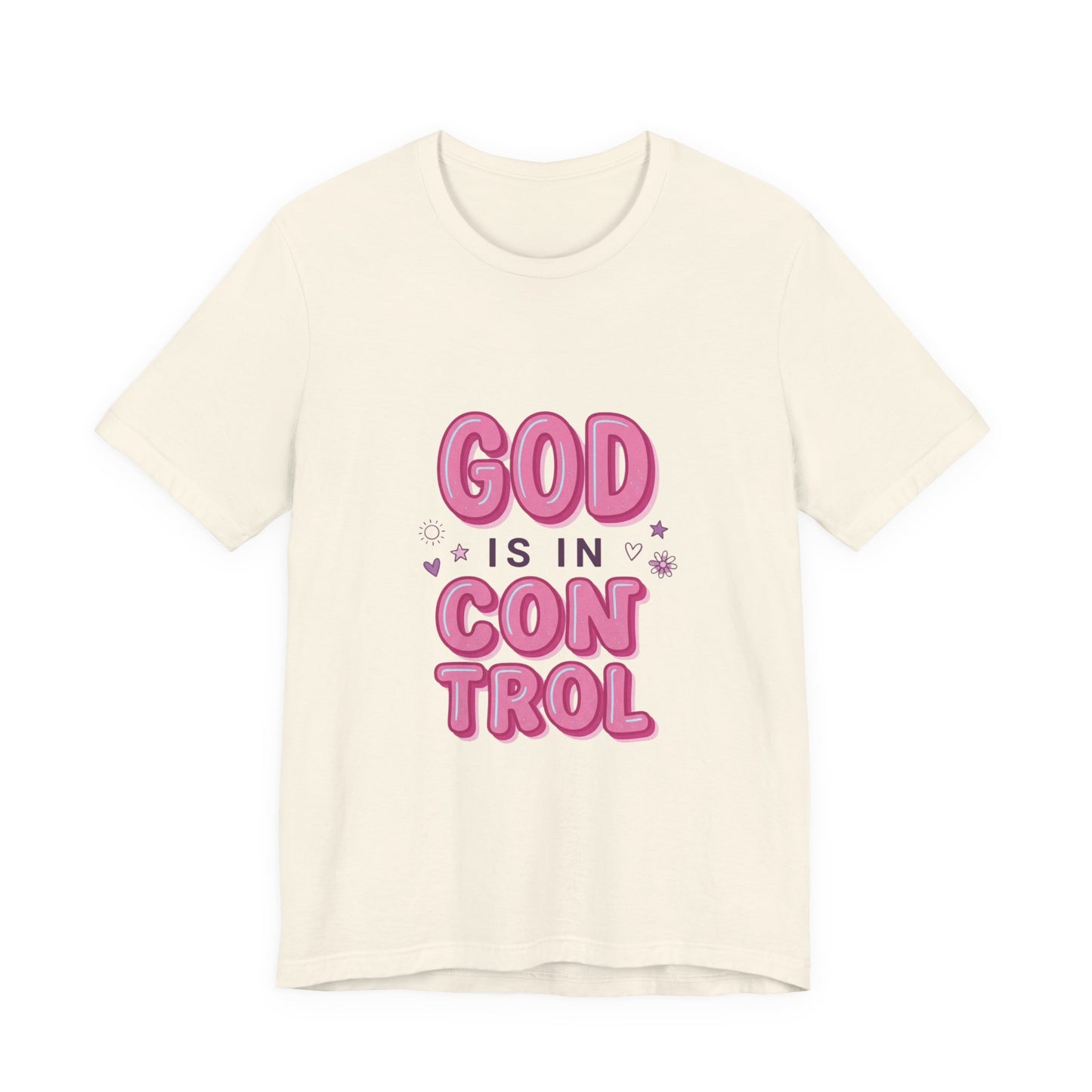 God Is In Control Tee | Christian faith shirt, playful rainbow script