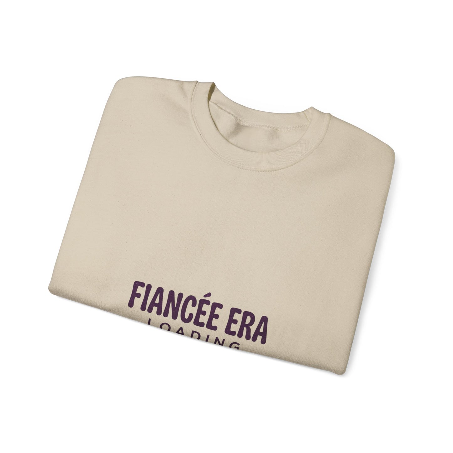 Fiancée Era Loading Crewneck, Bride Era Sweatshirt, Engaged Slogan Apparel