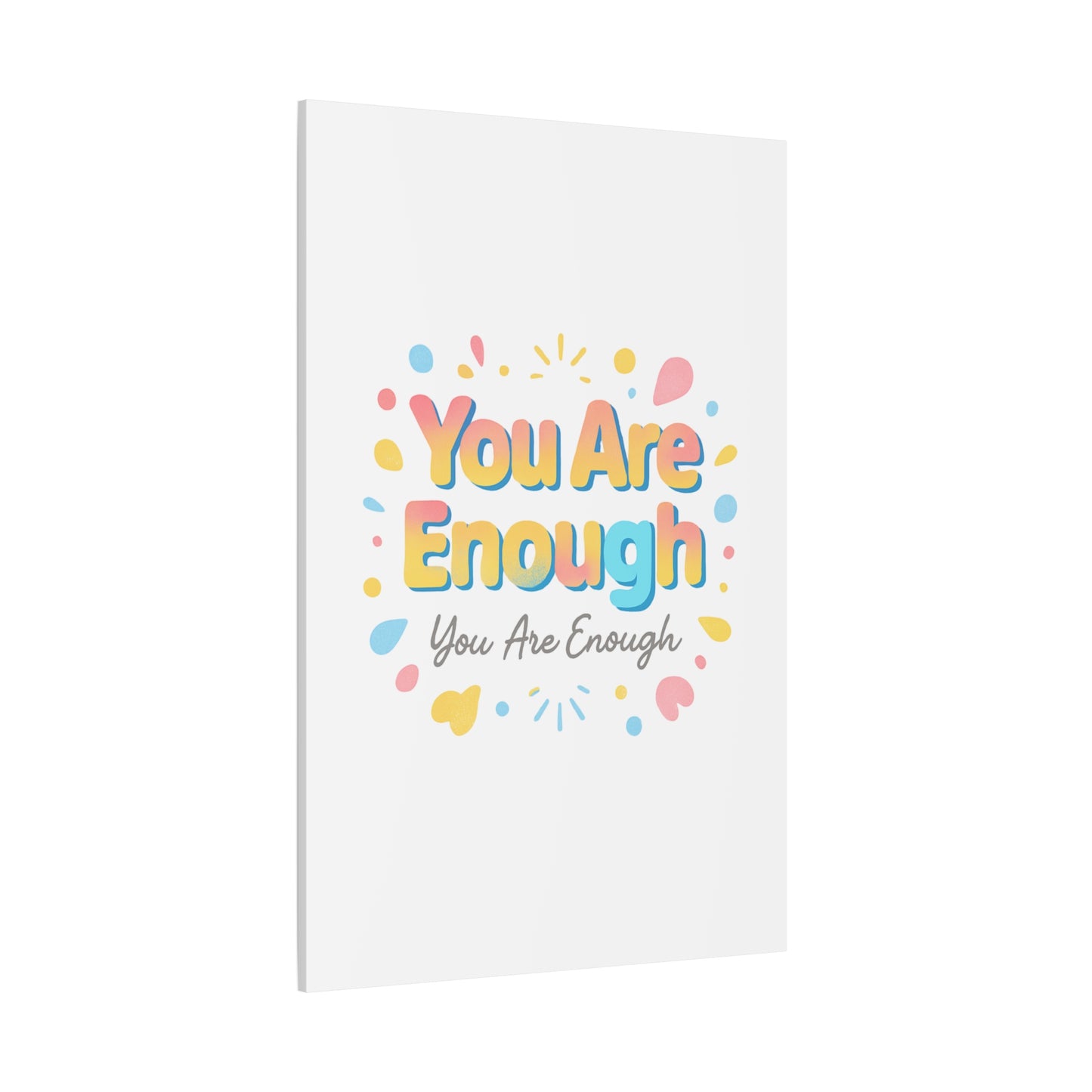 You Are Enough Canvas Wall Art — Inspirational Motivational Home Decor