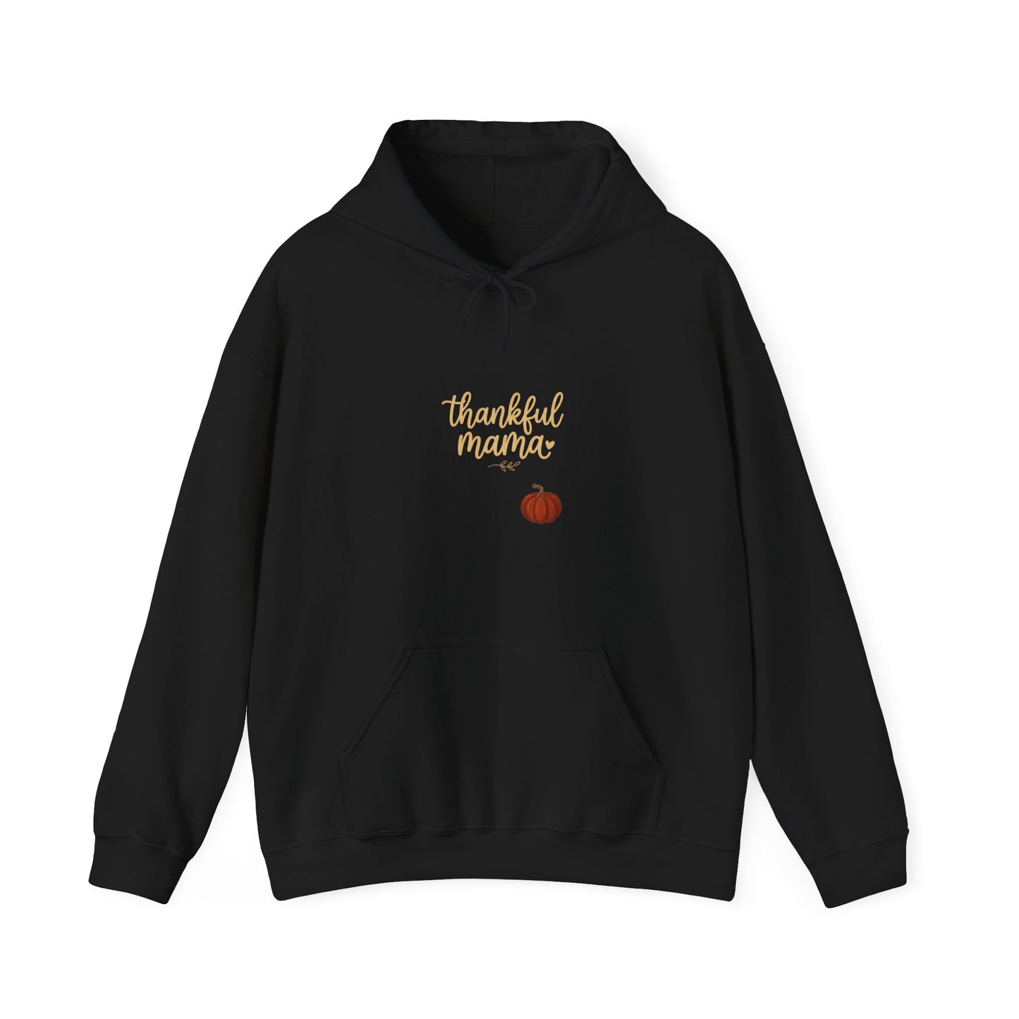 thankful mama Hoodie | Thanksgiving, pumpkin, fall foliage