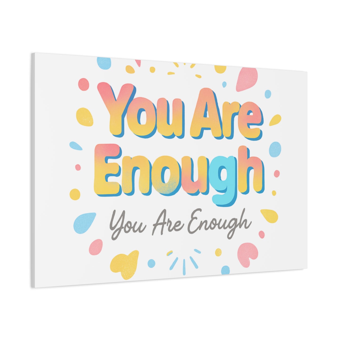 You Are Enough Canvas Wall Art — Inspirational Motivational Home Decor