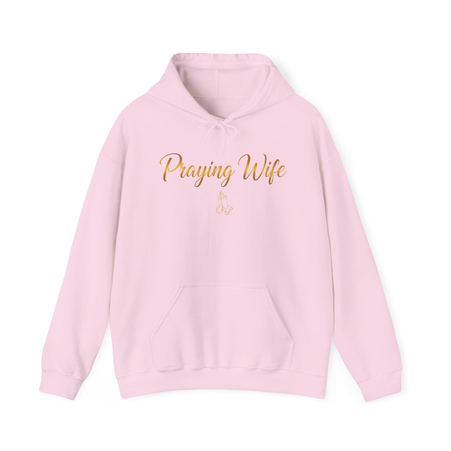 Praying Wife Hoodie — Faith-Based Christian Hooded Sweatshirt