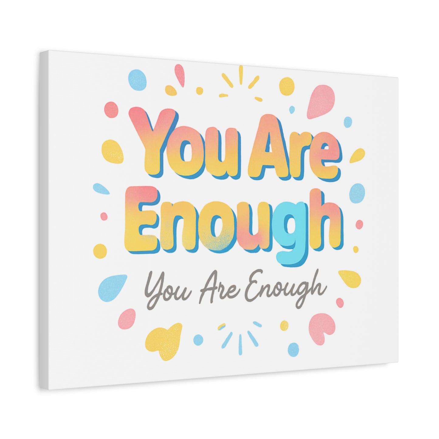 You Are Enough Canvas Wall Art — Inspirational Motivational Home Decor