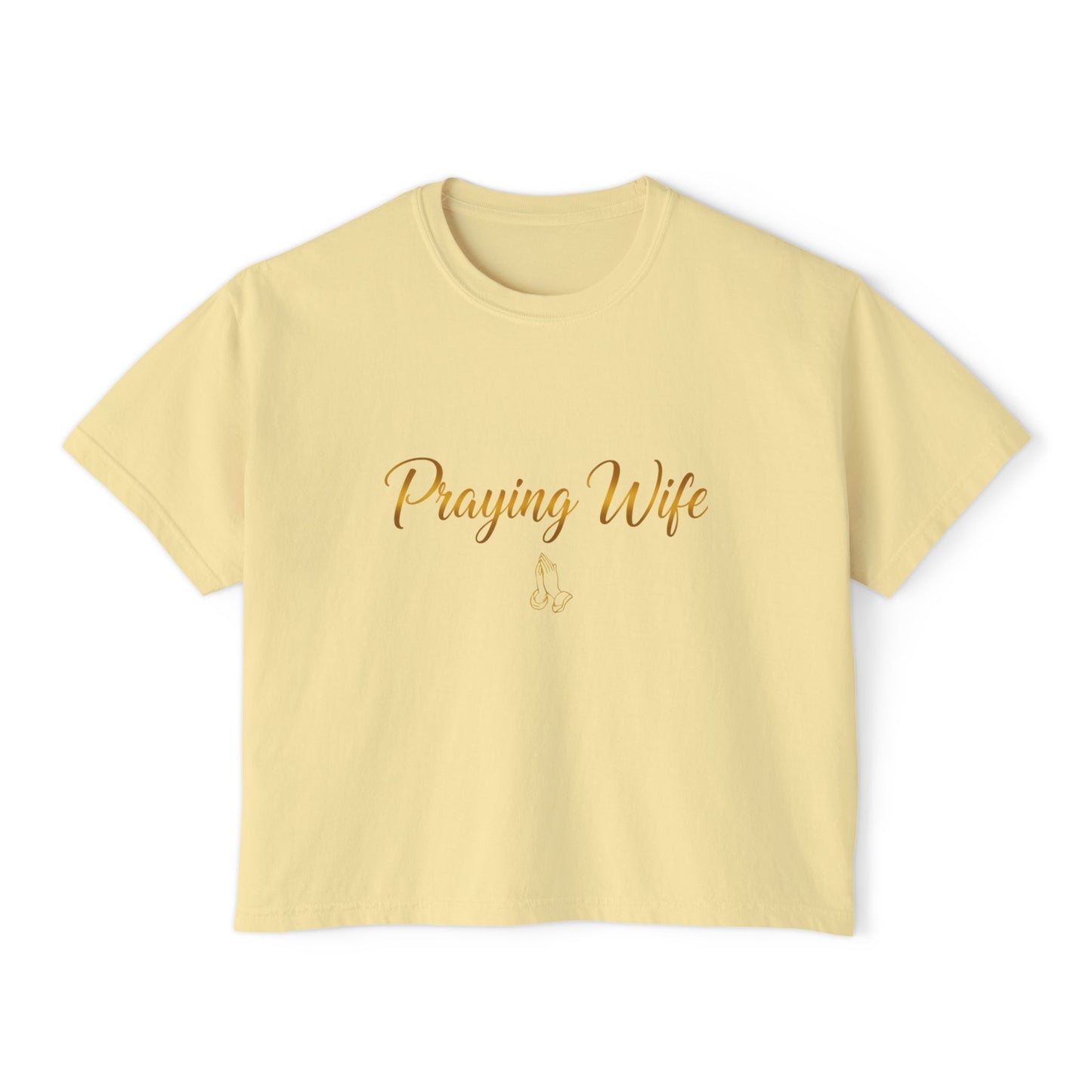 Praying Wife Boxy Tee — Spiritual Christian Shirt for Faithful Wives