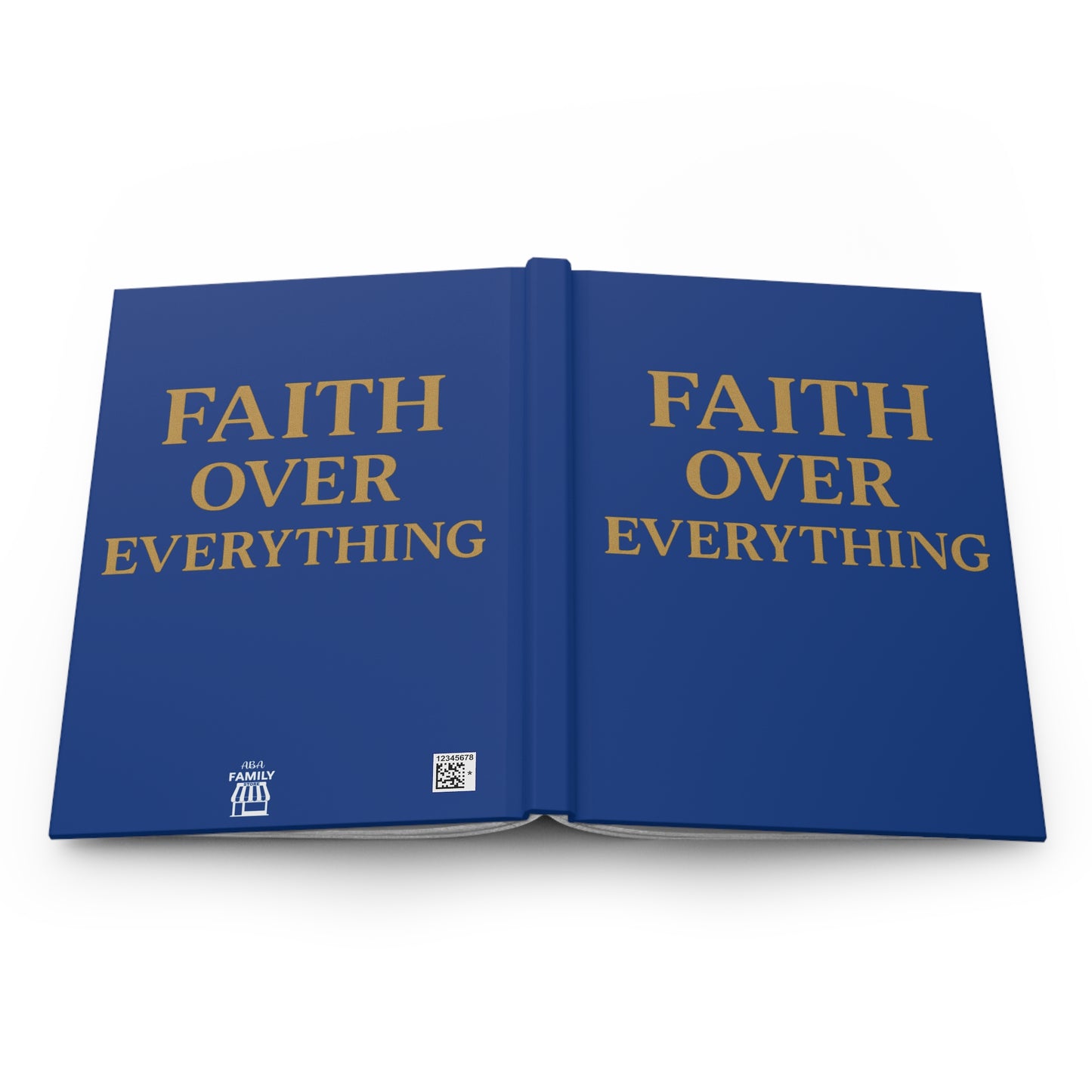 Faith Over Everything Hardcover Journal — Inspirational Christian Notebook