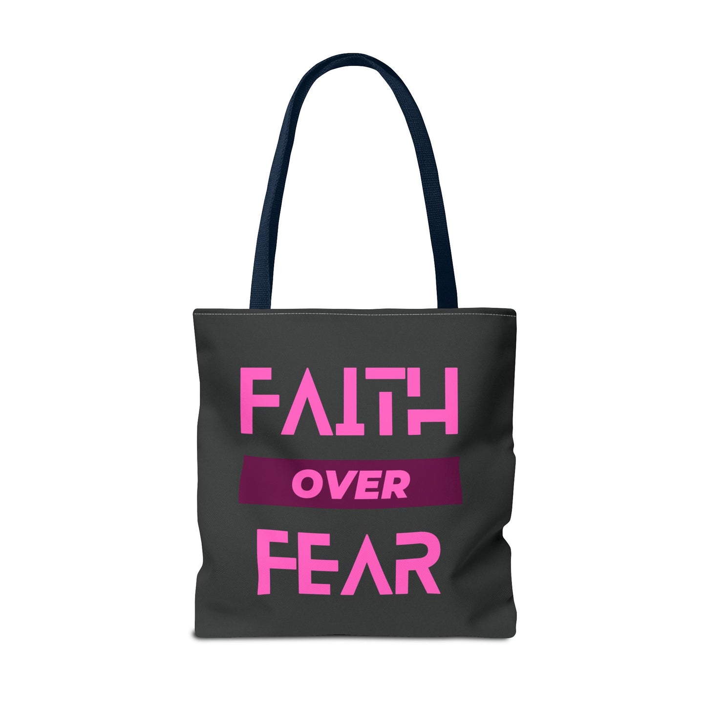 Faith over Fear Tote Bag