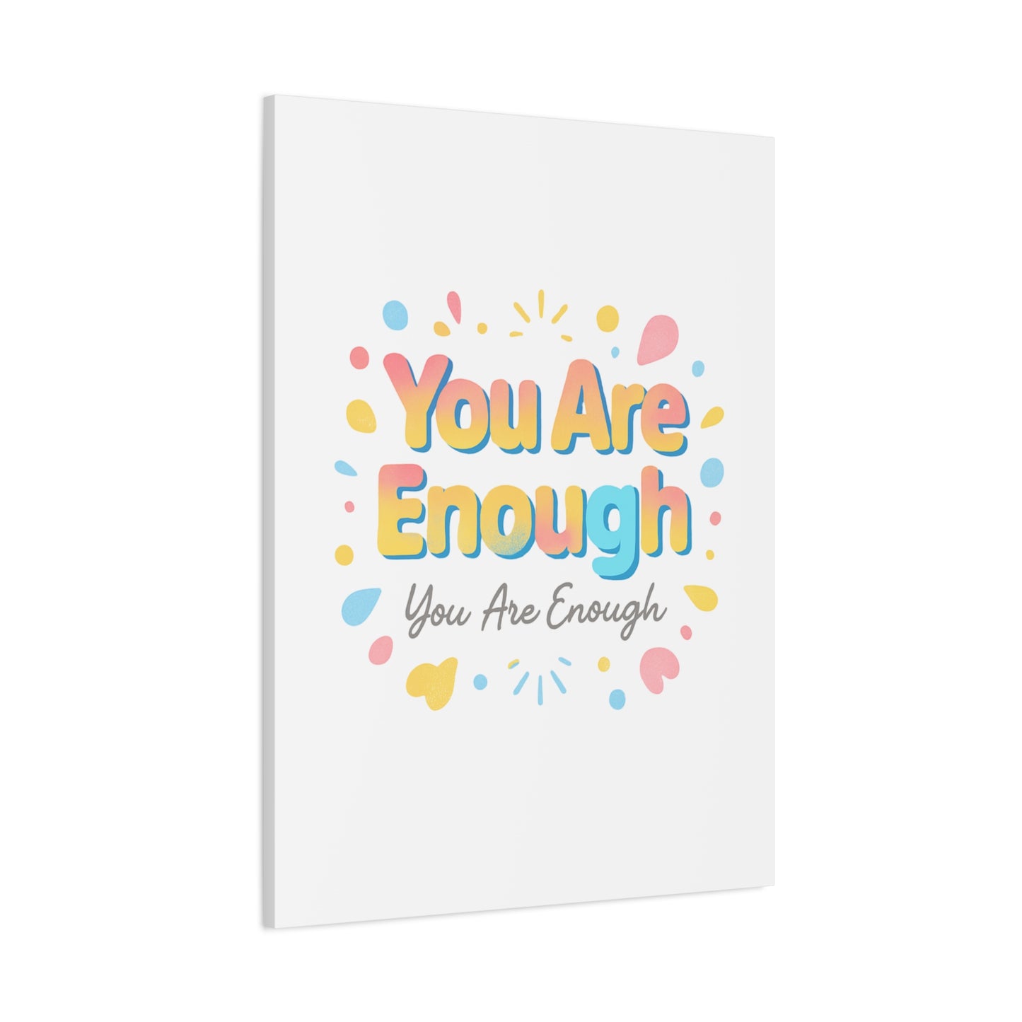 You Are Enough Canvas Wall Art — Inspirational Motivational Home Decor
