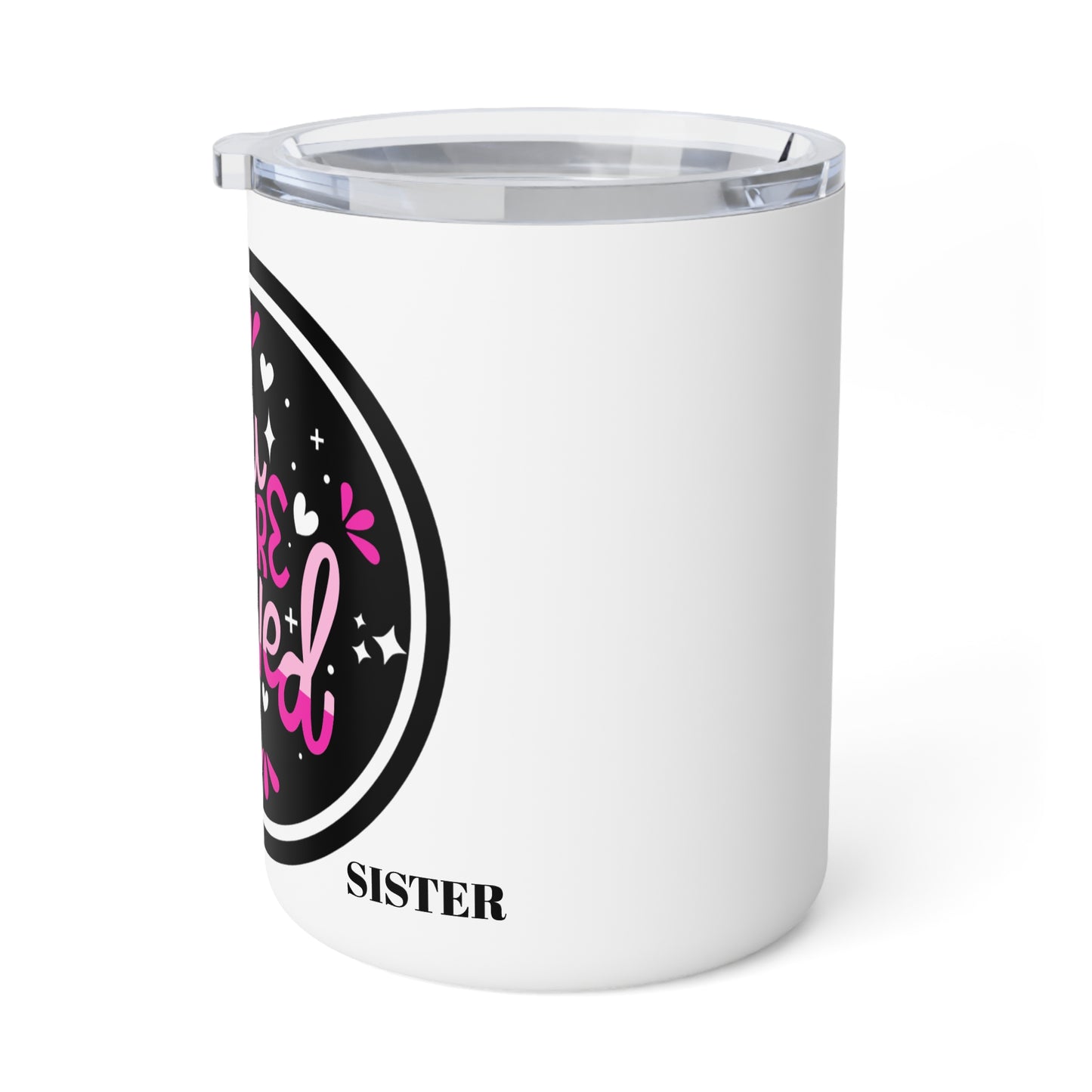 You Are Loved Sister Insulated Coffee Mug — Faith-Inspired 10oz Travel Tumbler