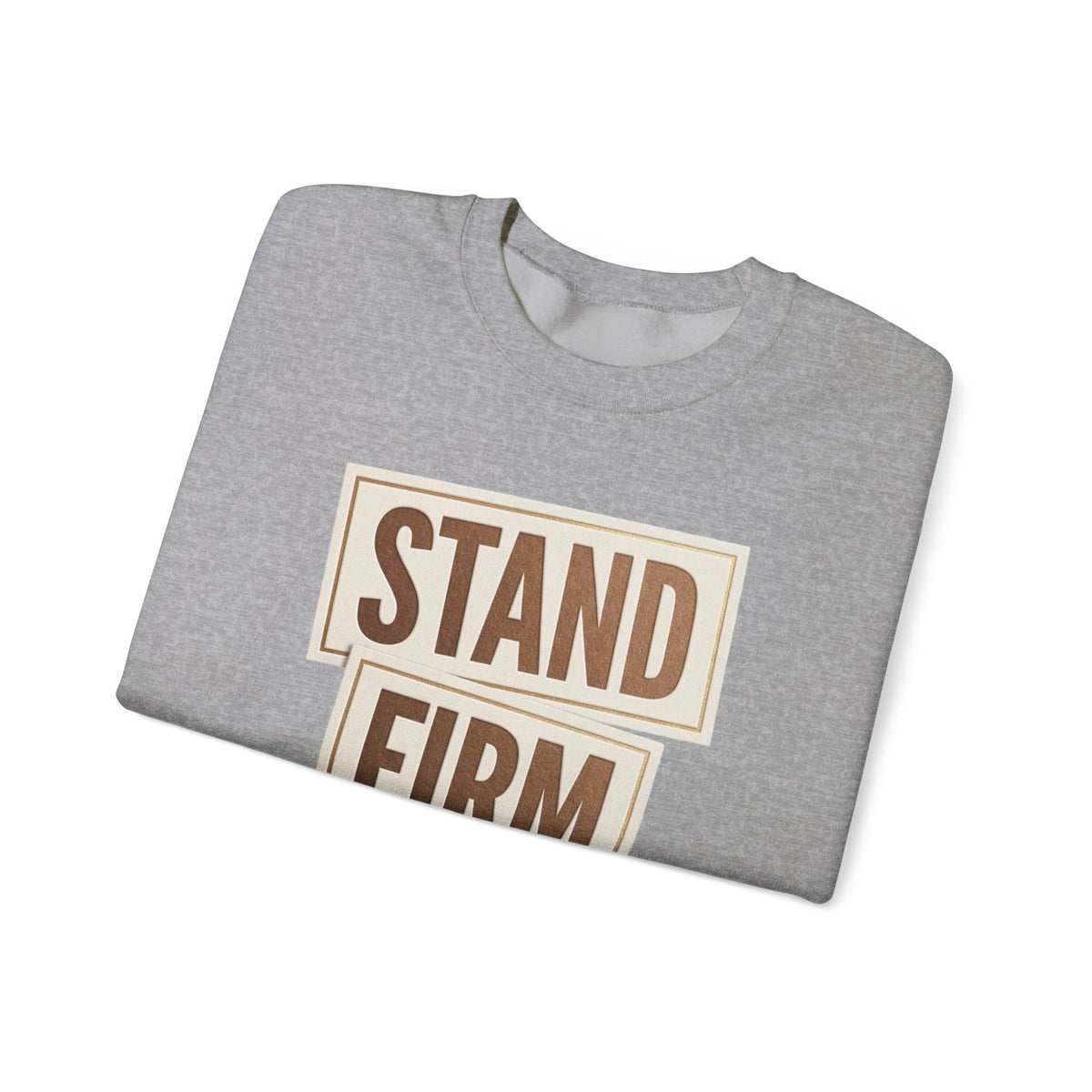 Stand Firm Always Sweatshirt | Christian Streetwear, Bold Typography, Distressed
