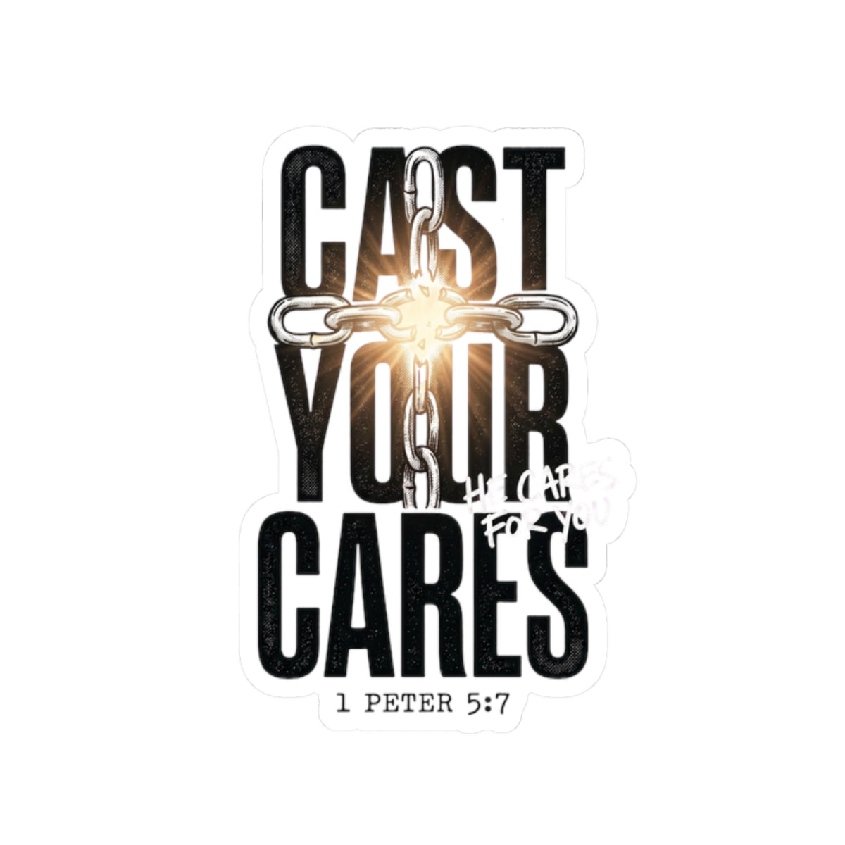 Cast Your Cares Sticker | Christian Streetwear, Scripture 1 Peter 5:7
