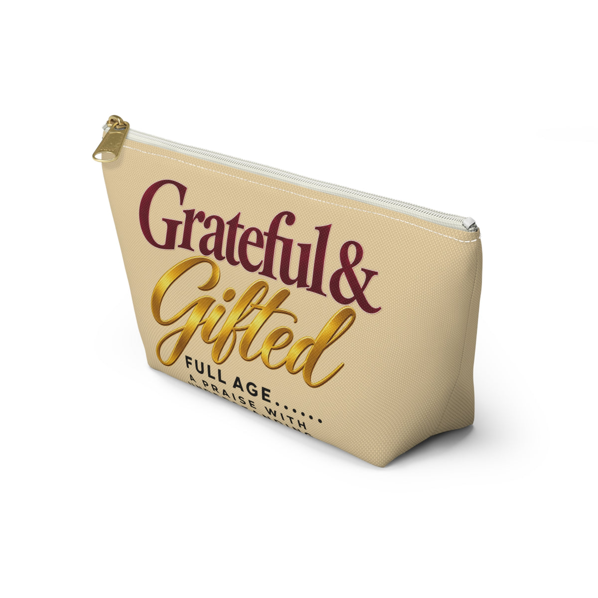 Accessory Pouch — "Grateful & Gifted" Inspirational Makeup Bag