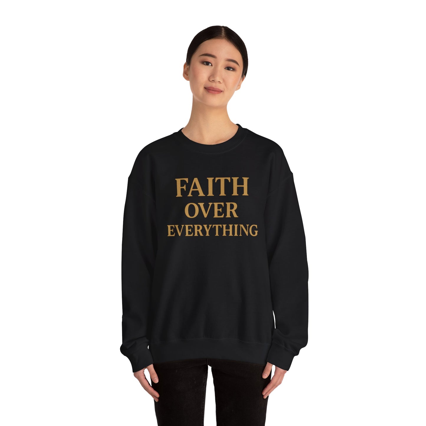 Faith Over Everything Crewneck Sweatshirt – Inspirational Christian Pullover