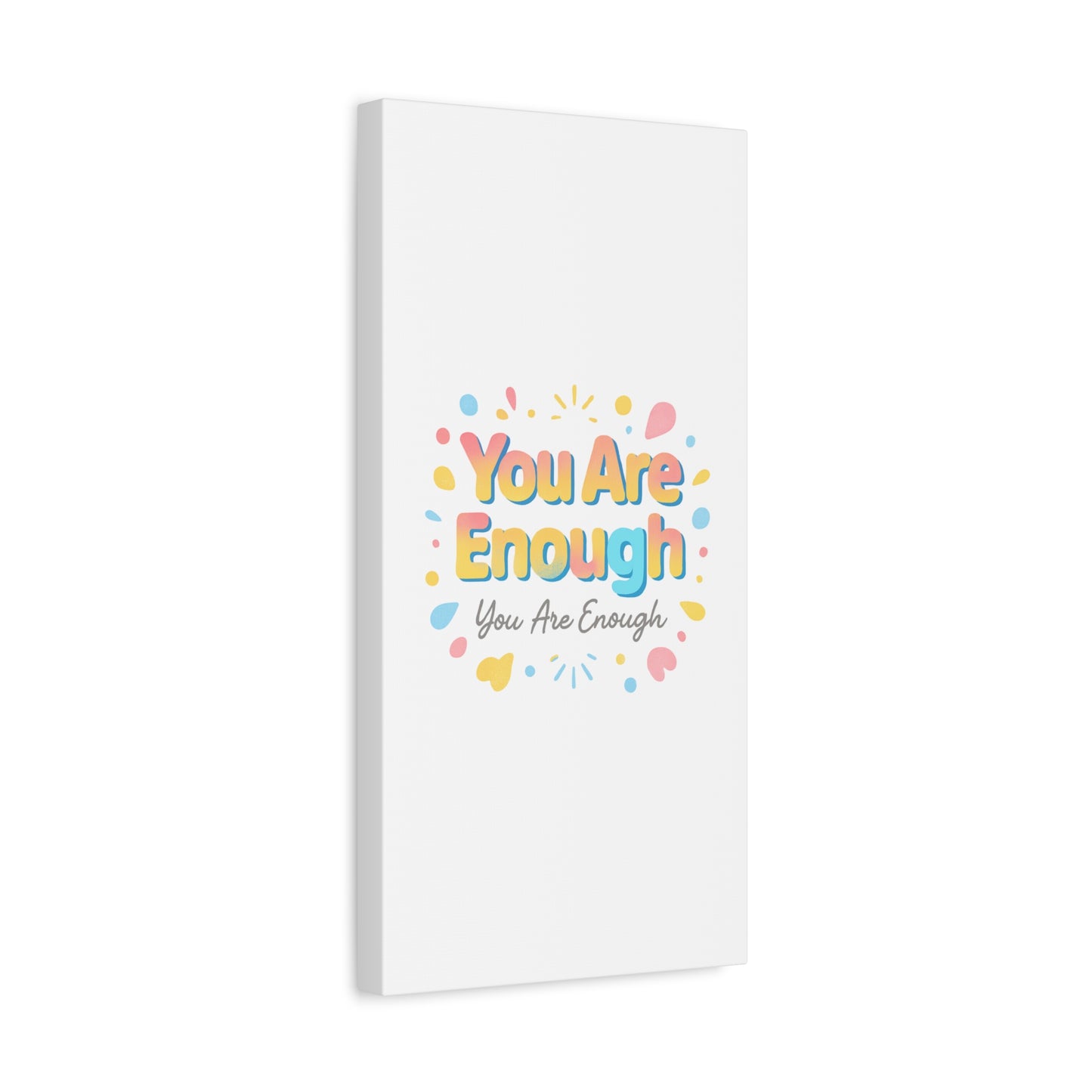 You Are Enough Canvas Wall Art — Inspirational Motivational Home Decor