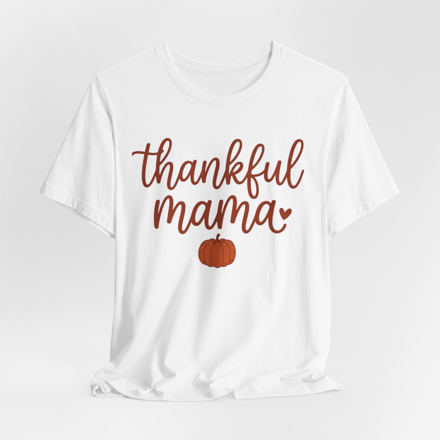 Thankful Mama Tee | Thanksgiving pumpkin mom shirt, fall harvest apparel