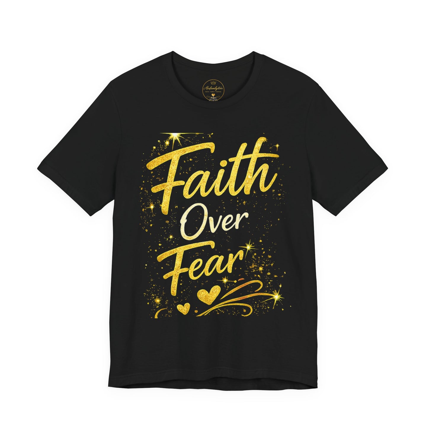 Faith Over Fear T‑Shirt — Inspirational Christian Shirt with Gold Script