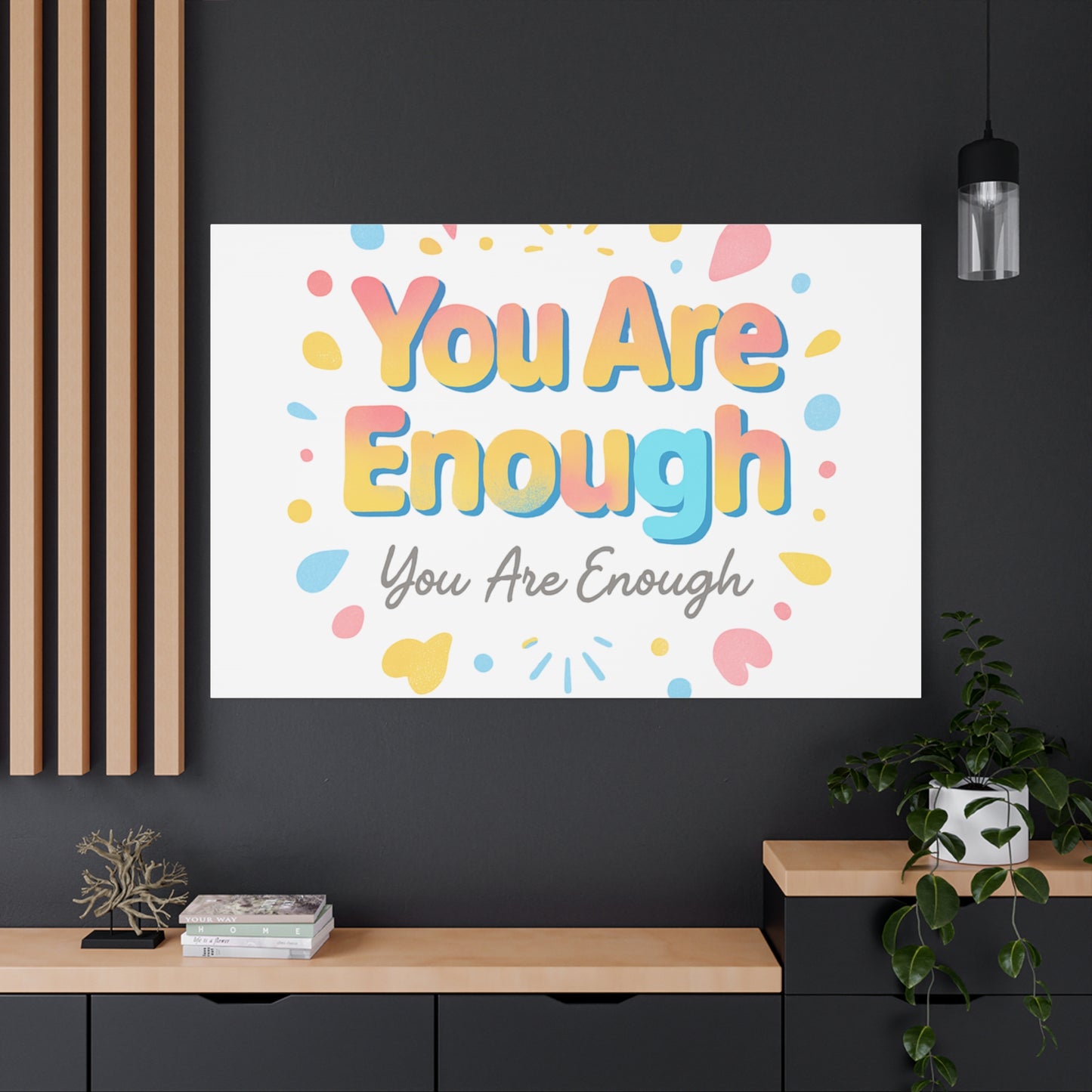 You Are Enough Canvas Wall Art — Inspirational Motivational Home Decor