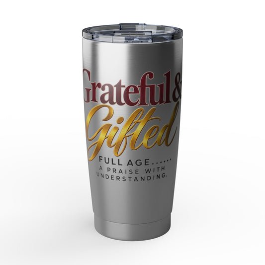 Grateful & Gifted 20oz Tumbler