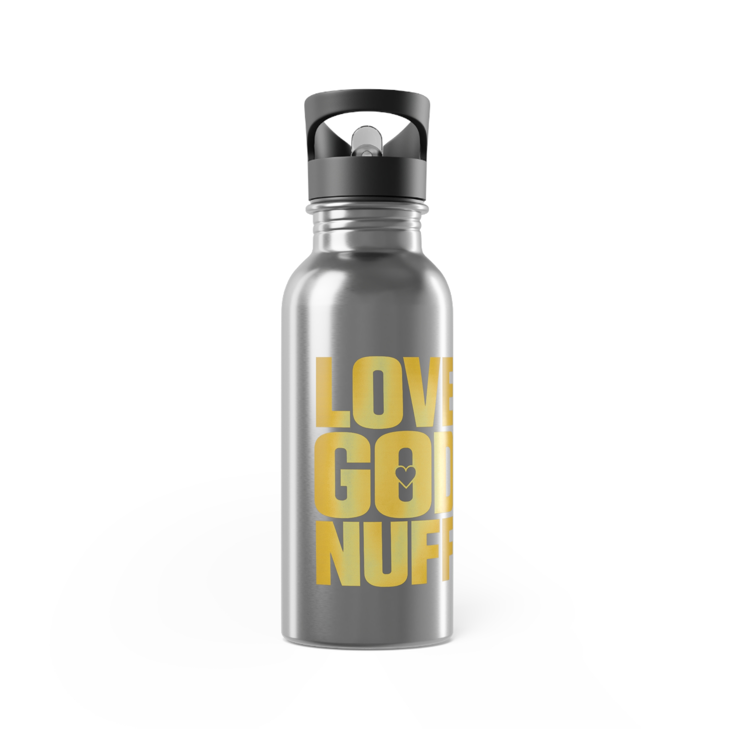Love God Nuff Water Bottle | Stainless Steel Sports Bottle, Faith-Inspired Hydration