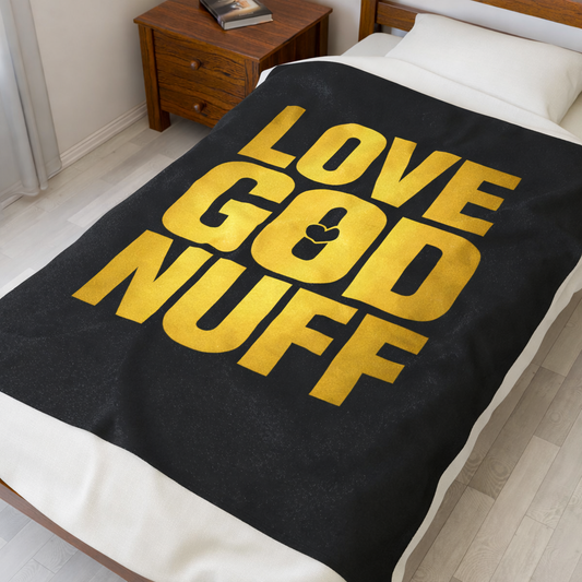 Love God Nuff Blanket | Cozy Throw Blanket, Faith-Inspired Home Decor