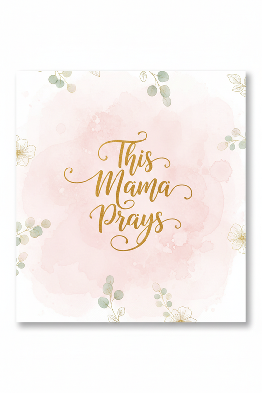 This Mama Prays